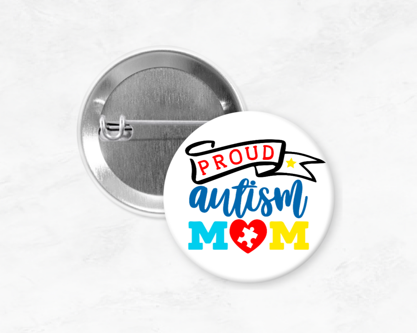 Proud Autism Mom Pin