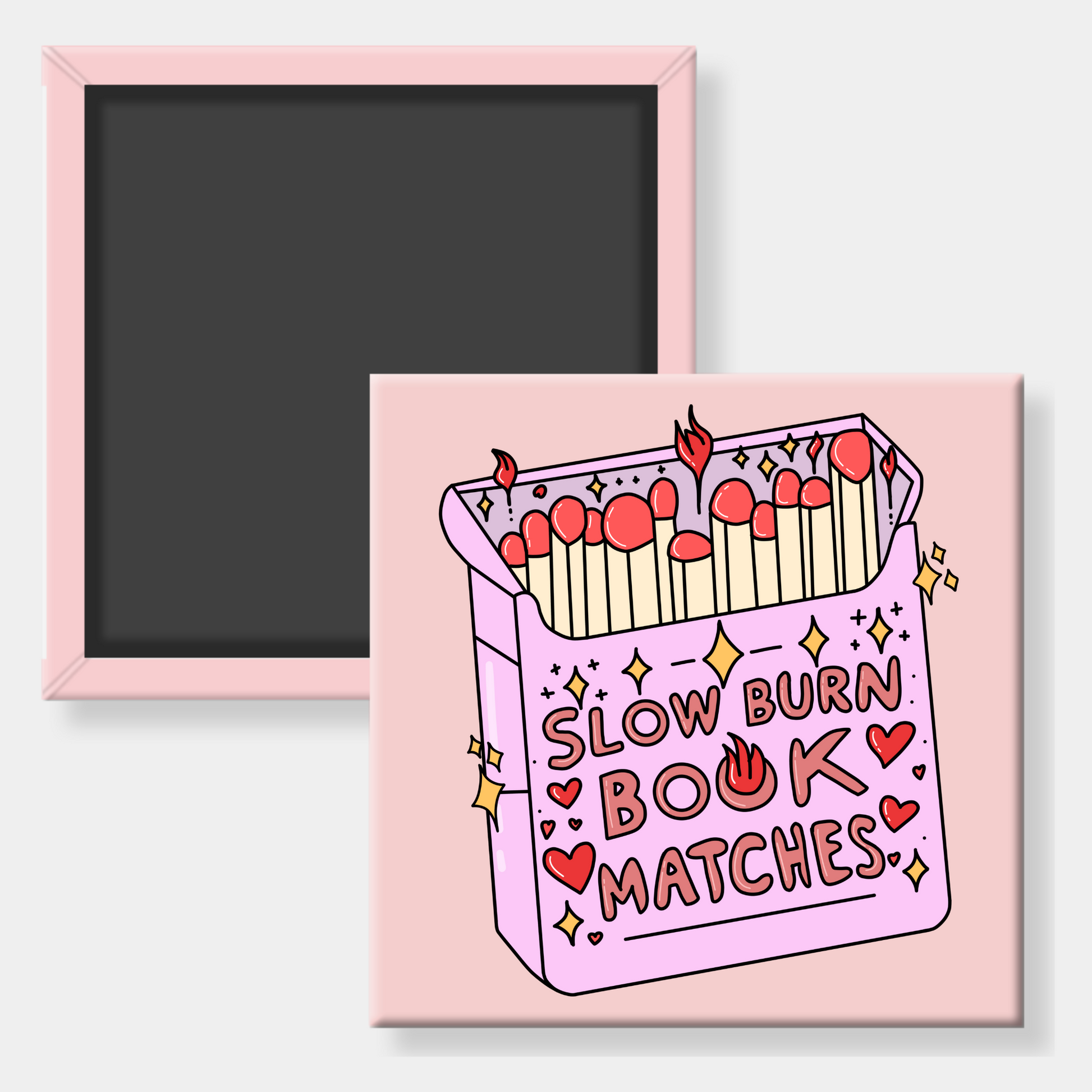 Square fridge magnet with a print of a matchbox with 'Slow Burn Book Matches' text on a pink background