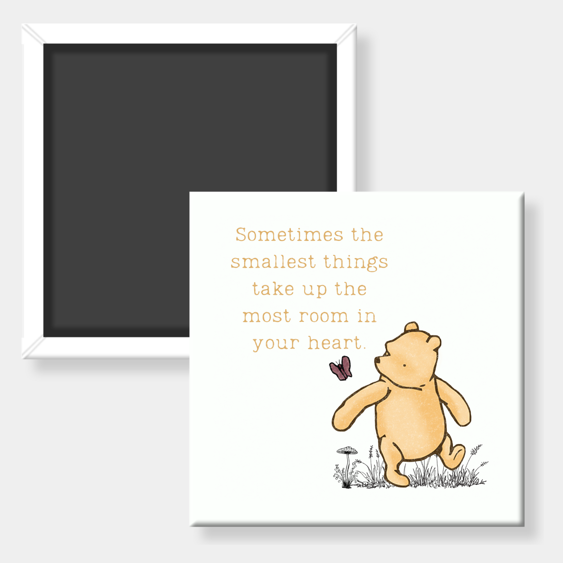 Square fridge magnet with Winnie the Pooh and a butterfly, featuring a quote.